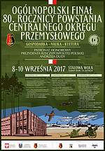 Ogólnopolskie Obchody Jubileuszu 80-lecia Powstania Centralnego Okręgu Przemysłowego w Stalowej Woli
